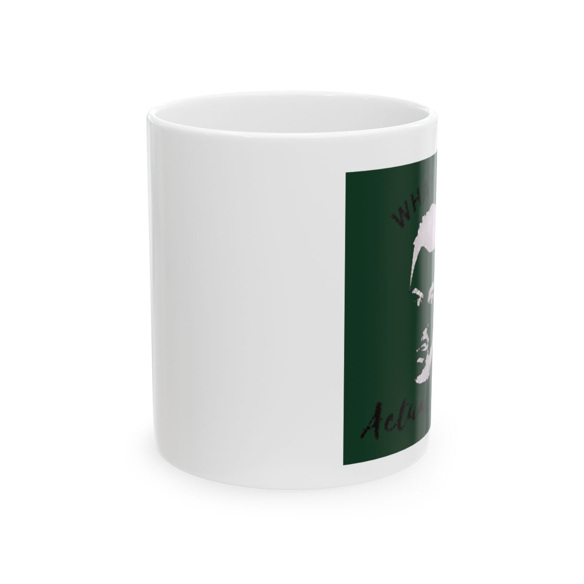What The Actual Fuck, Creek Merch, David Rose Quotes Mug, 11 Oz Novelty Coffee Mug/Cup | DavsD - alternate angle 1, merchandise