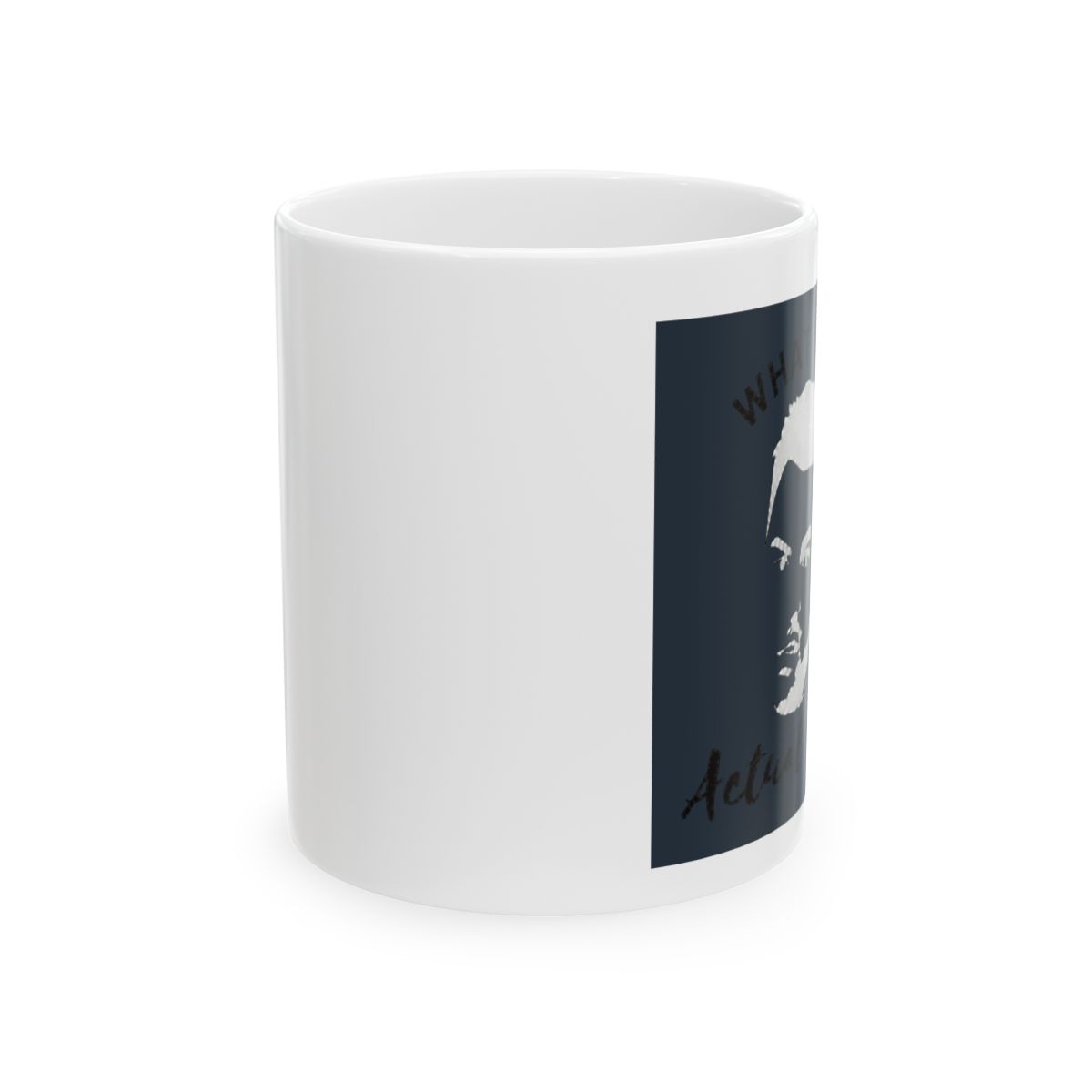 What The Actual Fuck,Creek Merch,David Rose Quotes Mug,11oz Novelty Coffee Mug | DavsD - alternate angle 1, merchandise